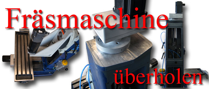 Optimum Fräsmaschine überholen generalüberholen